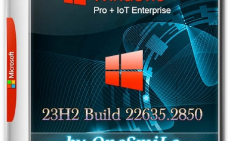 Windows 11 23H2 x64 Русская by OneSmiLe 22635.2850