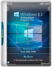 Windows 8.1 6.3 (9600.20094) Embedded Industry Pro (2in1) x86+x64 by Brux