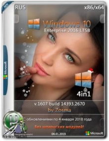 Windows 10 Enterprise LTSB 2016 v1607 x64_x86 [ 4in1 ] by Zosma 04.01.2019