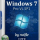 Windows 7 Pro VL SP1 Lite v.8.18 by naifle (x86-x64)