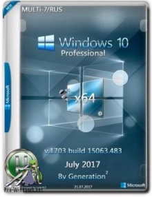 Windows 10 Pro x64 15063.483 July 2017 by Generation2