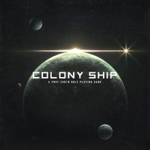 Colony Ship: +10 трейнер