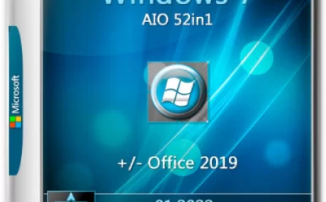Windows 7 SP1 52in1 (x86/x64) +/- Office 2019 by Eagle123 (01.2022)