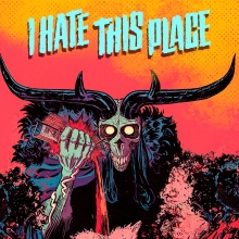 I Hate This Place: +22 трейнер