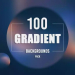 100 Gradient Backgrounds