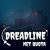 Dreadline: Net Quota