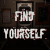 Find Yourself