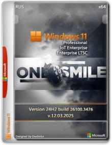 Windows 11 Pro/IoT/Ent LTSC by OneSmiLe 24H2 build 26100.3476